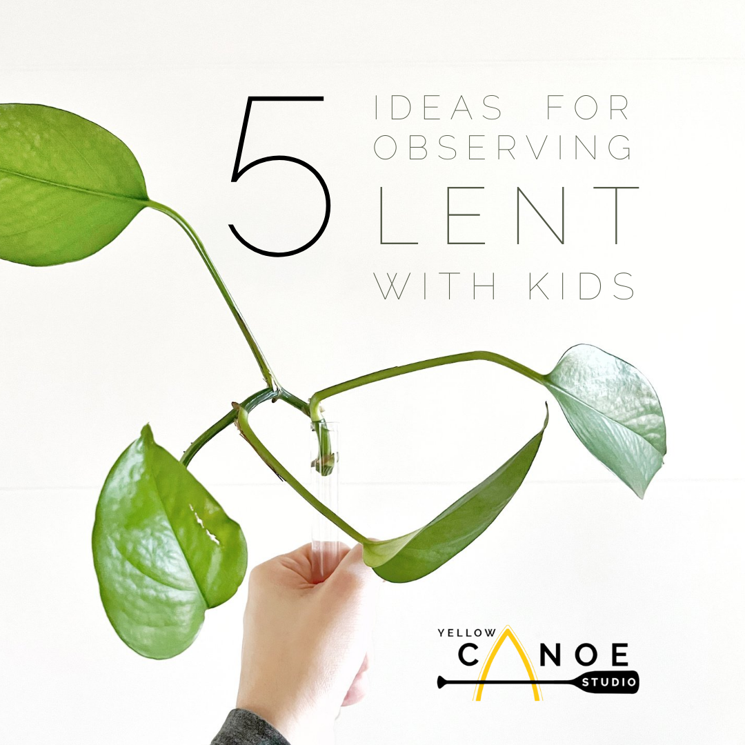 Ideas for observing Lent with kids